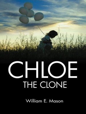 cover image of Chloe the Clone
